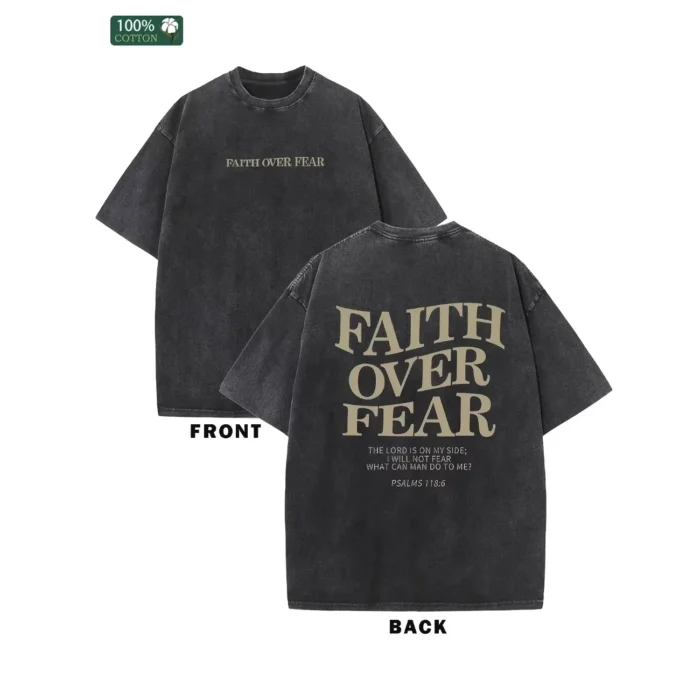 Christian Jesus Faith Over Fear Bible Verse Washed T-shirts Men Women Fashion Vintage Oversized T Shirts Harajuku Cotton T-shirt